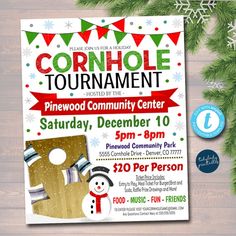 a flyer for the cornhole tournament with snowman and christmas decorations on it, surrounded by fir branches