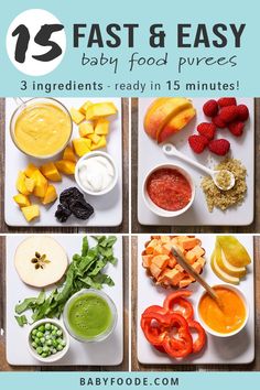 baby food is shown with the words, fast and easy baby food pures 3 ingredients ready in 15 minutes