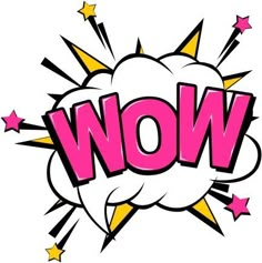 the word wow is written in pink and yellow with stars around it on a white background