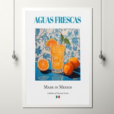 an advertisement for the aguas fresca's made in mexico featuring oranges