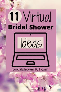 the words bridal shower ideas in front of pink flowers