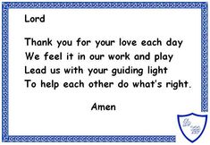 a blue and white frame with the words lord thank you for your love each day we feel it in our work and play lead us with your guiding light to help each other do what's right