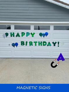 a garage door decorated with magnets and the words happy birthday