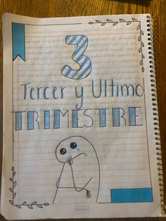 a notebook with the title 3 tier y ullimo trimestre written on it