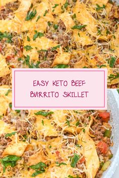 an easy keto beef burrito skillet is shown in two separate images and has cheese on top