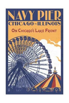 an old poster for the navy pier chicago illinois