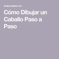 the words como dibujar un caballo paso a paso are in white