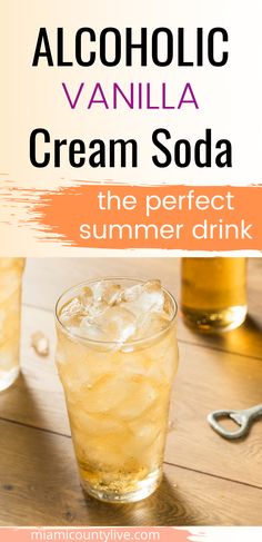 Alchoholic Cream Soda Cream Soda Mixed Drink, Cream Soda Cocktail, Cream Soda Recipe, Summer Drinks Alcohol Recipes, Sweet Cocktail, Cocktail Look, Summer Drinks Alcohol