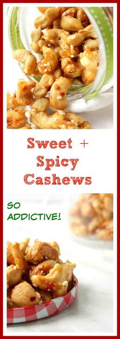 sweet and spicy cashews are an appetizer