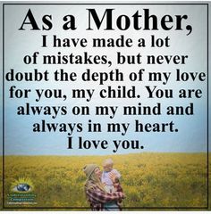 a mother holding her child with the words as a mother, i have made a lot of