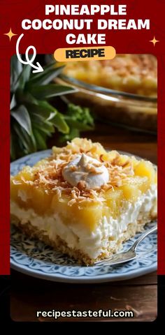 a piece of pineapple coconut dream cake on a plate with the title overlay