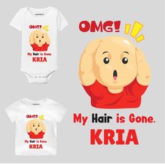 three shirts with the words, my hair is gone kria on them