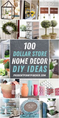 the top ten dollar store home decor diy ideas that are easy to make and great for