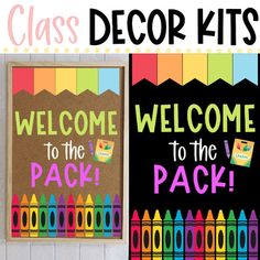 classroom decor kits for the welcome to the pack and back to school bulletin boards with crayons on them