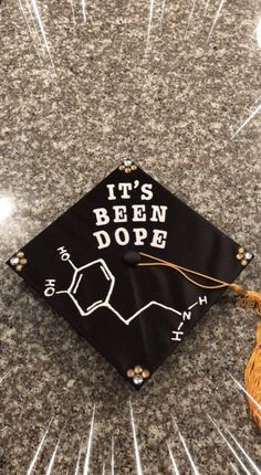 a graduation cap with the words it's been dope on it