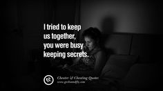 a woman sitting in bed looking at her laptop with the caption i tried to keep us together, you were busy keeping secrets