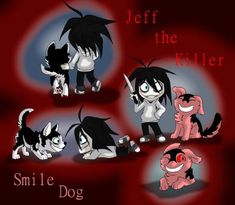 some cute little dogs and cats on a red background with the words jeff the killer