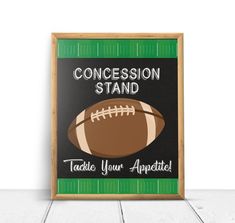 a football poster with the words,'concession stand tackle your appetite'on it