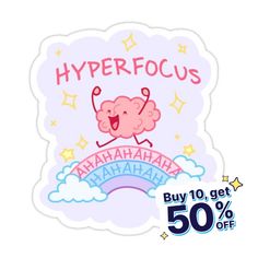 a sticker with the words hyper focus and an image of a cartoon character on it