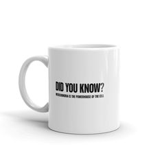 a white coffee mug with the words did you know?