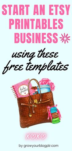 a handbag with the words start an etsy printables business using these free templates