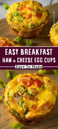 two egg muffins on top of each other with the words easy breakfast ham and cheese cups below