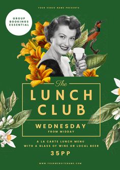 the lunch club flyer with an image of a woman holding a coffee cup and flowers