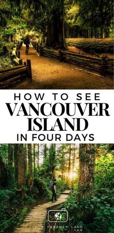 the cover of how to see vancouver island in four days, with an image of people walking