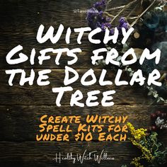 witch gifts from the dollar tree create witches spell kits for under $ 10 each