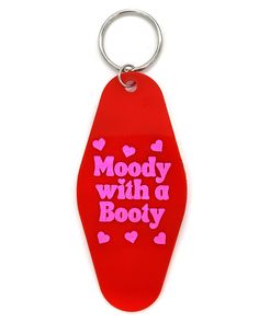 Moody With A Booty Keychain-Team Jemini Designs-Strange Ways Motel Key, Key Tags, Body Design, Hard Plastic, Key Ring, Key Rings, Key, Ring, Design