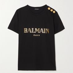 Balmain Logo T-Shirt Nwt Size 38 This Black Balmain Logo Print Cotton T-Shirt Features A Round Neck And Short Sleeves. The Front Is Printed With A Gold Foil Logo And The Shoulder Is Decorated With Engraved Gold Tone Buttons Luxury Black Tops With Logo, Black Luxury Tops With Logo, Luxury Black Top With Logo, Balmain T Shirt, Typography Clothes, Balmain Shirt, Balmain Logo, Gold Foil Logo, Paris T Shirt