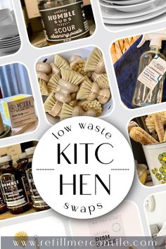 the words low waste kitchen swaps are surrounded by images of dishes and jars