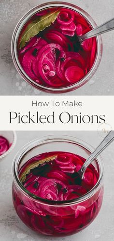 two bowls filled with pickled onions and the words how to make pickled onions