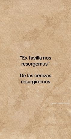 a piece of paper with the words ex favillia nos resugemus