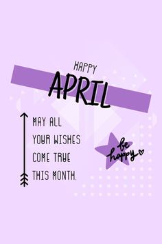 Wishing You a Happy April! Read the best of month of April quotes to get you inspired and have ideas flowing. Ideal image to send to your family and friends to wish them happy April. Image can be used as a wish, message, social media post, printable, poster, or inspiration. This quote could also be used as a printable month cover page for bullet journals and other planners. It could be also put on your phone as wallpaper or lock screen. Pastel purple aesthetic image. | April Quotes: "Happy April! May all your wishes come true this month." Months Quotes, Happy April, Bullet Journal Month Cover, Enjoy Quotes, Bullet Journal Month, Best Love Quotes, Uplifting Quotes, Inspire Others