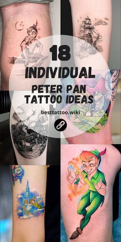 some tattoos that are all different colors and designs on their legs, with the words individual peter pan's tattoo ideas below them