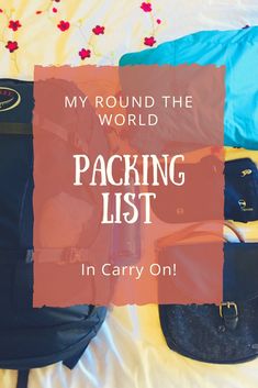 the packing list in carry - on is shown with luggage and backpacks around it