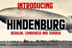 an old photo with the words hinddenburg in red and black text on it