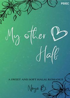 the cover for my other half by neve and soft hal romance, with flowers on it