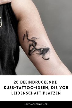 a person with a tattoo on their arm and the words 20 beiindrudeckende kus - tattoo - ideen, dien, dien, dien, vor