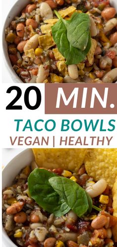 two bowls filled with taco bowls and the title reads 20 min, vegan healthy