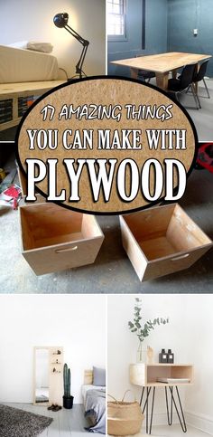 there is a collage of pictures with different things in the room and text that says, 17 amazing things you can make with plywood