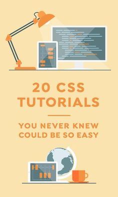 a poster with the words 20 css tutors you never knew could be so easy