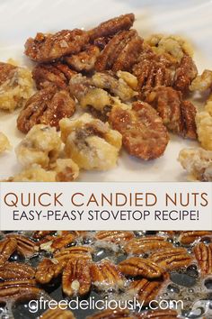 an easy and delicious recipe for quick candied nuts that are ready to be eaten