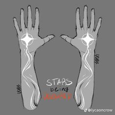 two hands reaching up towards each other with the words stars being drawn on them