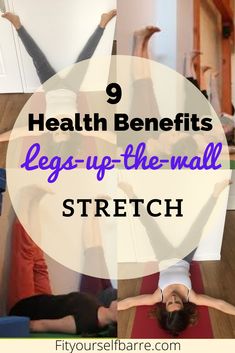 a group of people doing yoga poses with the words 9 health benefits leg - up - che