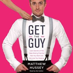 a man in suspenders and bow tie standing next to a book cover that says get the guy