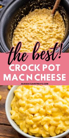 the best crock pot mac'n cheese recipe in a slow cooker with text overlay