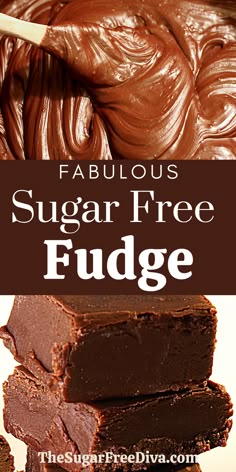 chocolate fudge with text overlay that reads fabulous sugar free fudge