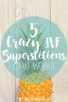 a pineapple with the words 5 crazy iv superstitions that work on it